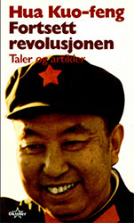 Hua Kuo-feng – taler og artikler