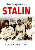 Simon Sebag Montefiore: Stalin. Den røde tsarens hoff